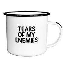 Load image into Gallery viewer, Tears of My Enemies Enamel Mug
