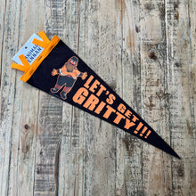 Load image into Gallery viewer, Let’s Get Gritty Pennant
