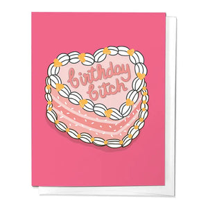 Birthday Bitch Cake Card