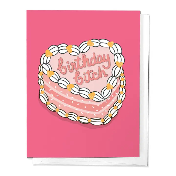 Birthday Bitch Cake Card