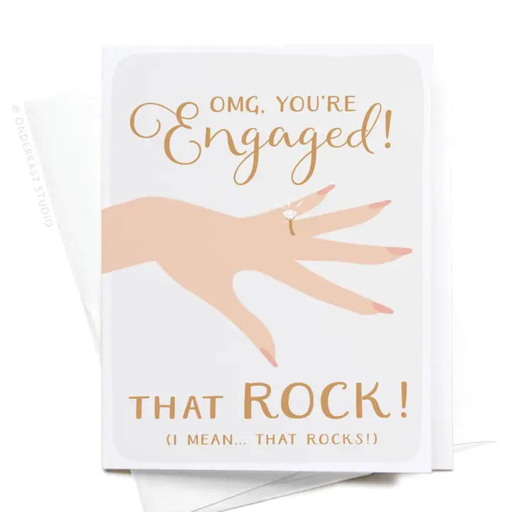 Omg You're Engaged! That Rock! Greeting Card