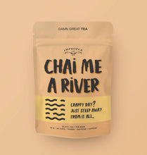 Load image into Gallery viewer, Chai Me A River Tea
