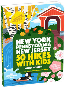 50 Hikes with Kids New York, Pennsylvania, and New Jersey