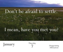 Load image into Gallery viewer, Disappointing Affirmations 2027 Daily Calendar
