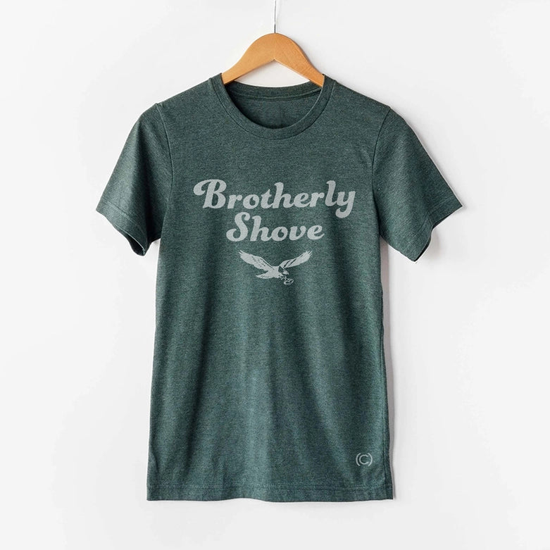 Brotherly Shove - Forest Green T-Shirt