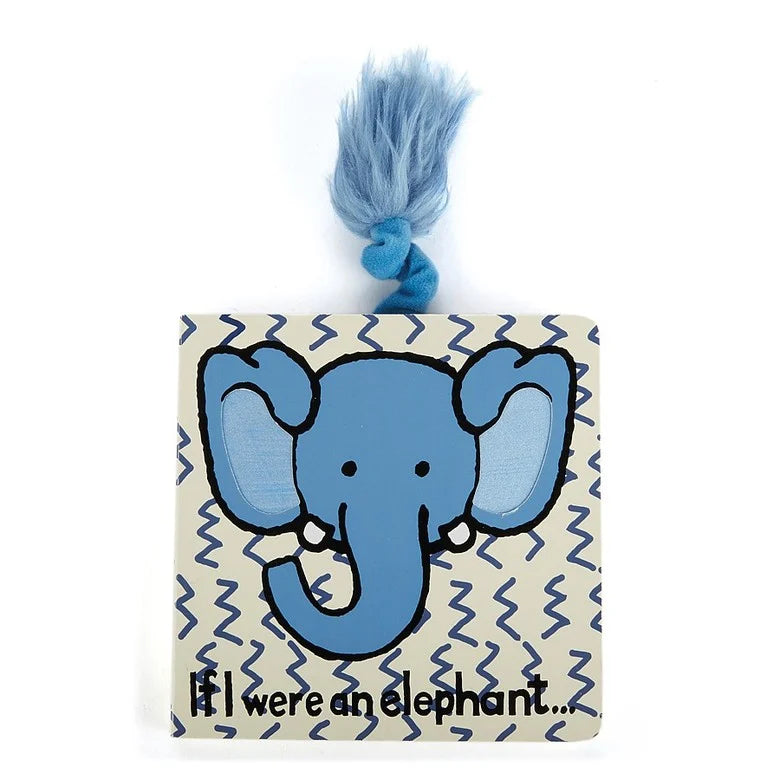 I Were a Elephant Baby Touch and Feel Board Book