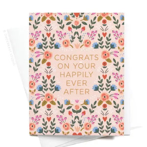 Congrats On Your Happily Ever After Floral Greeting Card