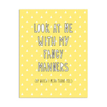 Load image into Gallery viewer, Fancy Manners Thank You Card

