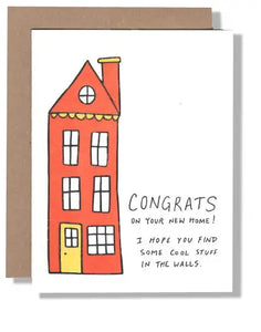 I Hope You Find Some Cool Stuff in the Walls Housewarming Card