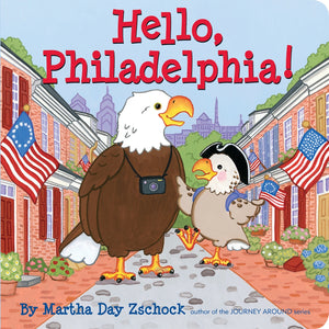 Hello, Philadelphia Board Book