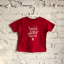 Load image into Gallery viewer, Somebody Loves Me in Philly Onesie &amp; Toddler Tee
