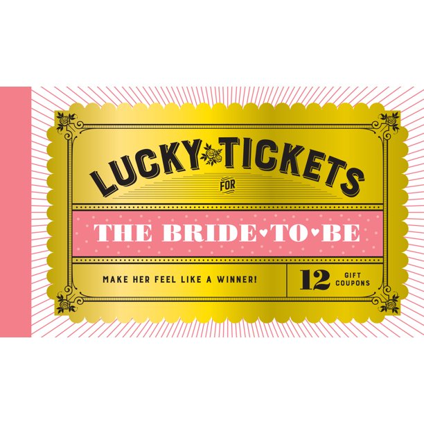 Lucky Tickets for The Bride To Be