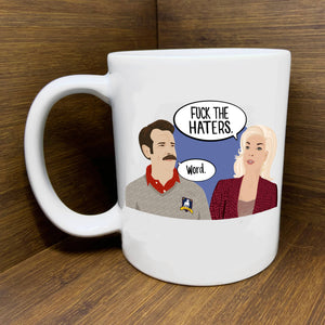 Ted Lasso F*ck The Haters Mug