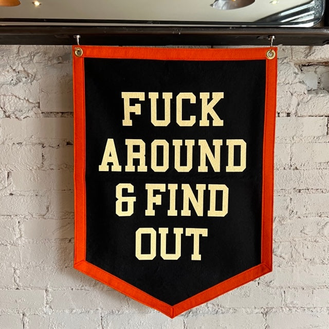 Fuck Around & Find Out Banner