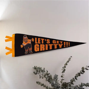 Let’s Get Gritty Pennant