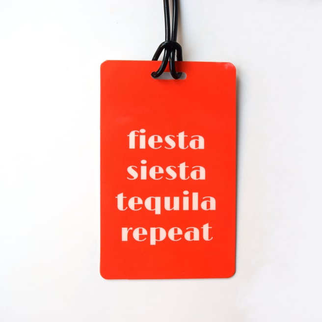 Fiesta Siesta Tequila Repeat Luggage Tag