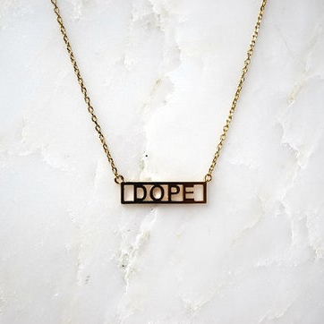 Dope Necklace