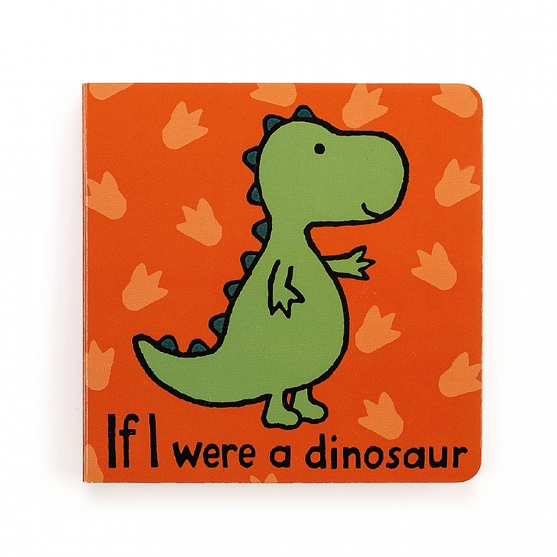 If I were a Dinosaur Baby Touch and Feel Board Book