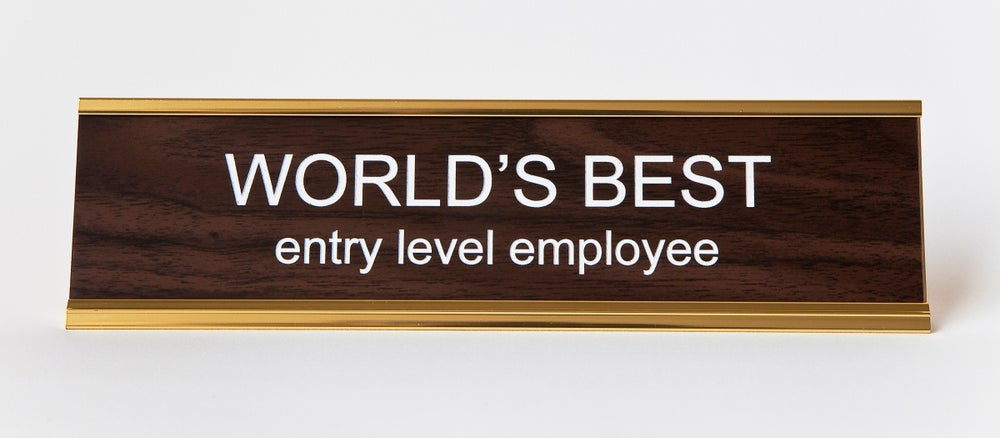 World's Best Entry Level Employee Office Nameplate