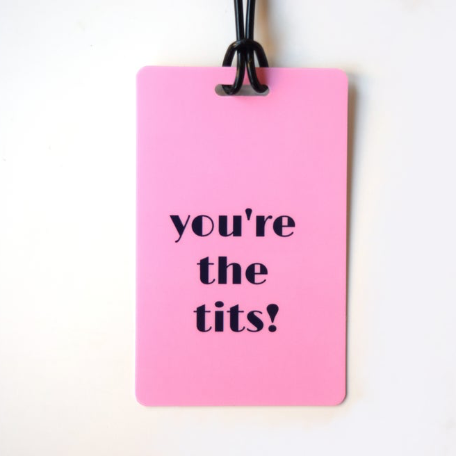 You're the Tits Luggage Tag