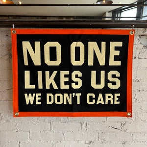 No One Likes Us Banner