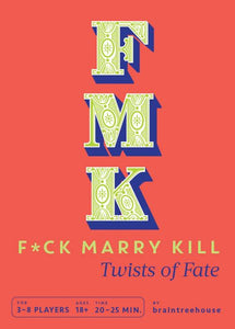 FMK: F*ck Marry Kill