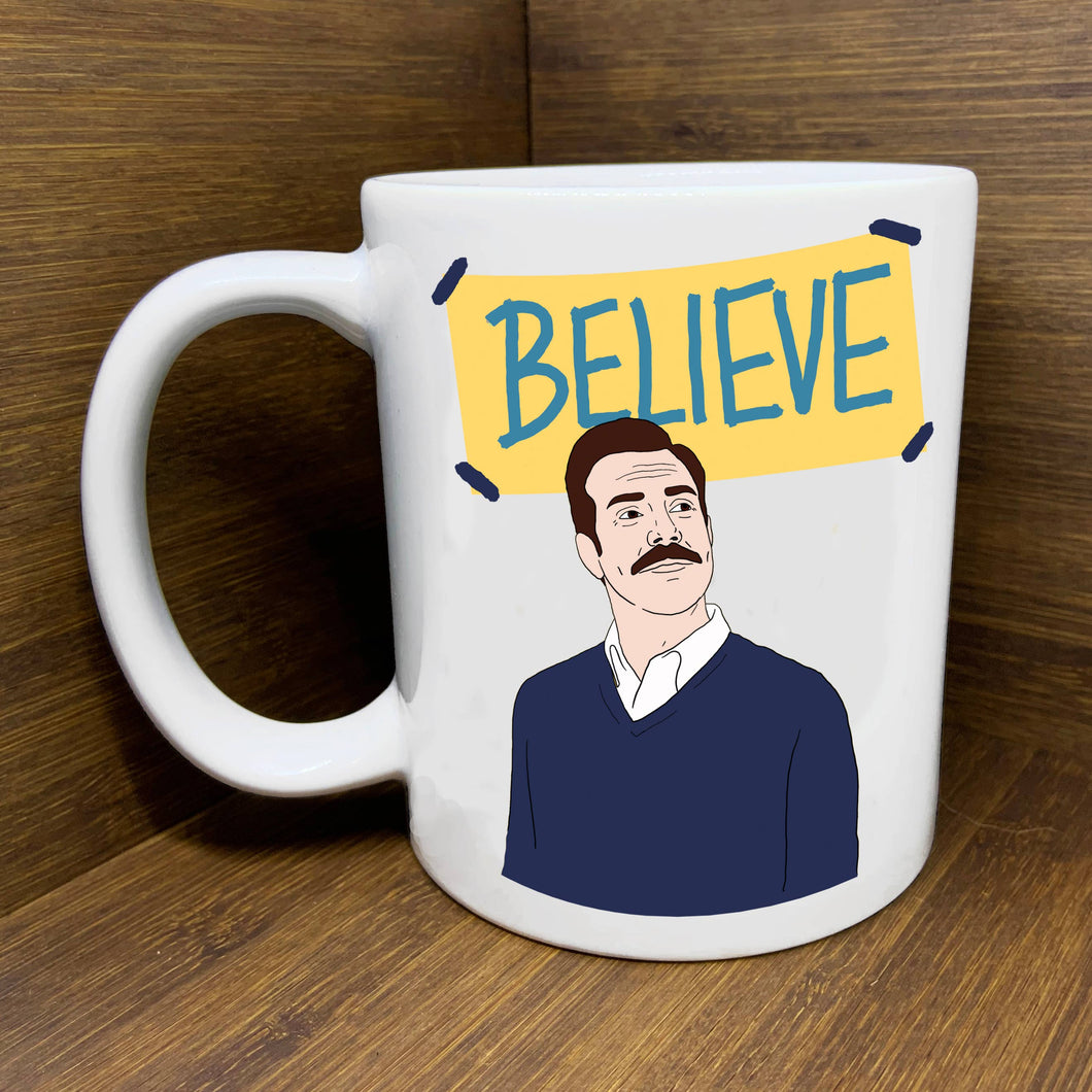 Ted Lasso Believe Mug